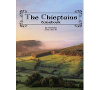 The Chieftains Tunebook: Tunes from albums 1 to 10.