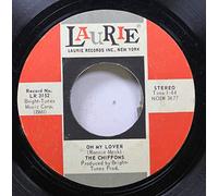 THE CHIFFONS 45 RPM OH MY LOVER / HE'S SO FINE