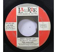 The Chiffons - THE CHIFFONS 45 RPM SWEET TALKIN' GUY / DID YOU EVER GO STEADY