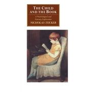 The Child and the Book: A Psychological and Literary Exploration (Canto original series)