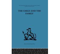 The Child and the Family : First relationships