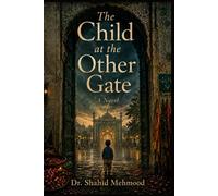 The Child at the Other Gate: A Novel