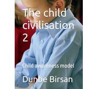The child civilisation 2: Child awareness model