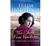 The Child from Nowhere (Poor House Lane Sagas): 2 (The Poor House Lane Sagas) (The Poor House Lane Sagas, 2)