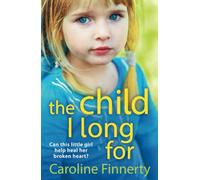 The Child I Long For: A heartbreaking read from Irish author Caroline Finnerty