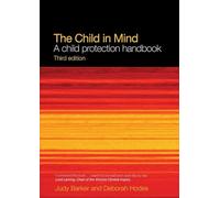 The Child in Mind: A Child Protection Handbook