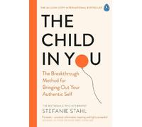 The Child In You by Stefanie Stahl - 9780241473375