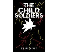 The Child Soldiers
