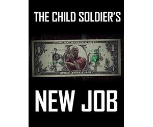 The Child Soldier's New Job