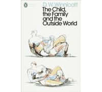 The Child, the Family, and the Outside World