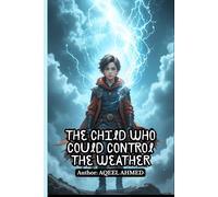 The child who could control the weather