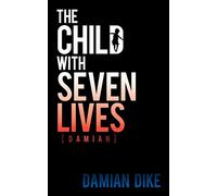 The Child With Seven Lives: Damian