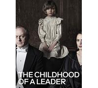 The Childhood of a Leader