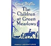 The Children at Green Meadows