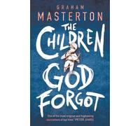 The Children God Forgot: A terrifying thriller from the master of horror and part of a chilling horror series for 2025