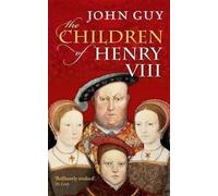 The Children of Henry Viii