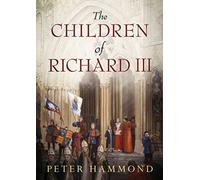 The Children of Richard III