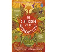 The Children of the Anthropocene
