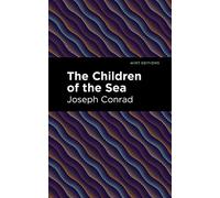 The Children of the Sea (Mint Editions (Nautical Narratives))