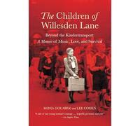 The Children Of Willesden Lane: A Memoir of Music, Love and Survival