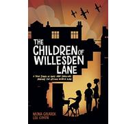 The Children of Willesden Lane: Mona Golabek, Lee Cohen