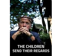 The Children Send Their Regards