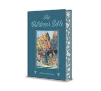 The Children's Bible: 136 Illustrated Stories from the Old and New Testaments (Arcturus Deluxe Children's Classics)