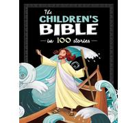 The Children's Bible in 100 Stories