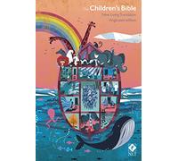 The Children's Bible: New Living Translation: With Noah’s Ark and Rainbow and Other Colourful Illustrations (Bible NLT)