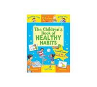 The Children's Book of Healthy Habits (Star Rewards) (Star Rewards - Life Skills for Kids)