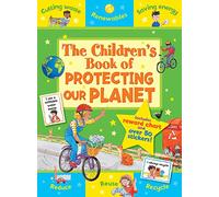 The Children's Book of Protecting our Planet