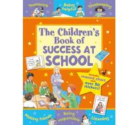 The Children's Book of Success at School (Star Rewards) (Star Rewards - Life Skills for Kids)