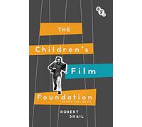 The Children's Film Foundation: History and Legacy
