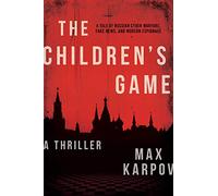 The Children's Game: A Thriller