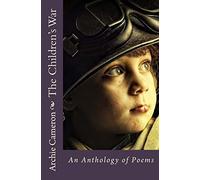 The Childrens War: An Anthology of Poems