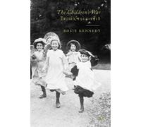 The Children's War: Britain, 1914-1918