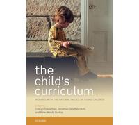 The Child's Curriculum – Working with the Natural Values of Young Children