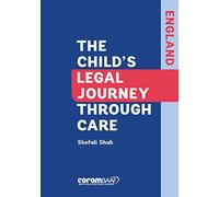 The Child's Legal Journey Through Care