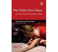 The Child's Own Story