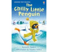 The Chilly Little Penguin (First Reading Level 2)