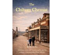 The Chiltern Chemist: David James McEwen and the quiet making of a Prime Minister