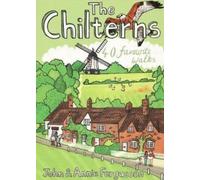The Chilterns : 40 Favourite Walks