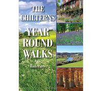 The Chilterns Year Round Walks: 20 Circular Walking Routes for Spring, Summer, Autumn & Winter