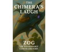 The Chimera's Laugh: Boundless Horizons