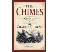 THE CHIMES: A GOBLIN STORY