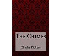 The Chimes Charles Dickens