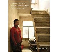 The Chin Refugees of Delhi [Hardcover] [Jan 01, 2017] Shivani Dass