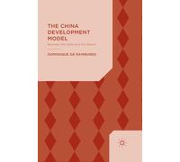 The China Development Model : Between the State and the Market