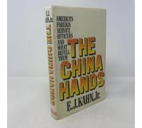 The China hands : America's Foreign Service officers and what befell them