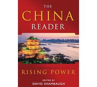 The China Reader: Rising Power